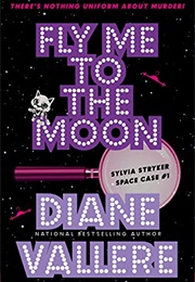 Fly Me to the Moon (Diane Vallere)