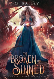 The Broken and Sinned (G. Bailey)
