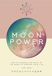 Moon Power (Lori Reid)