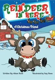 Reindeer in Here (Adam Reed)