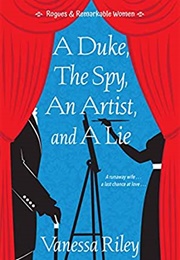 A Duke the Spy an Artist and a Lie (Vanessa Riley)