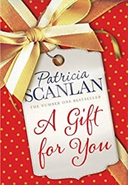 A Gift for You (Patricia Scanlan)