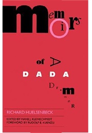 Memoirs of a Dada Drummer (Richard Huelsenbeck)