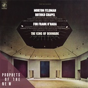 Morton Feldman-Rothko Chapel