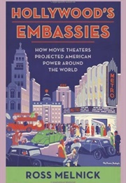 Hollywood's Embassies (Ross Melnick)