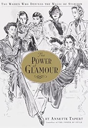 The Power of Glamour (Annette Tapert)