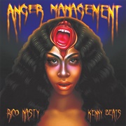 Anger Management (Rico Nasty, 2019)