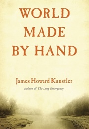 World Made by Hand (James Howard Kunstler)