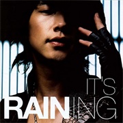 Its Raining - Rain