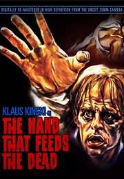 The Hand That Feeds the Dead (1974)