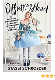 Off With My Head (Stassi Schroeder)