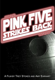 Pink Five Strikes Back (2004)