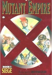 X-Men: Mutant Empire #1 - Siege (Christopher Golden)