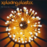 Xploding Plastix - The Donca Matic Singalongs