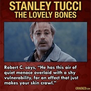 Stanley Tucci - The Lovely Bones