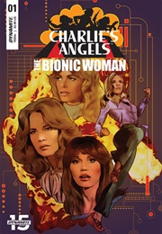 Charlie&#39;s Angels vs. the Bionic Woman (Cameron Deordio)
