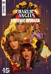Charlie's Angels vs. the Bionic Woman (Cameron Deordio)