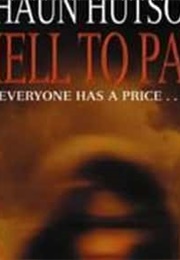 Hell to Pay Shaun Hutson (Shaun Hutson)