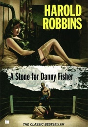 A Stone for Danny Fisher (Harold Robbins)
