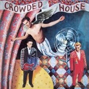 Something So Strong - Crowded House