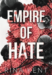 Empire of Hate (Rina Kent)