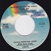 Whenever You're Away From Me - ONJ & Gene Kelly