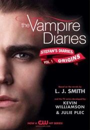 Origins (The Vampire Diaries: Stefan's Diaries, #1) (L.J. Smith)