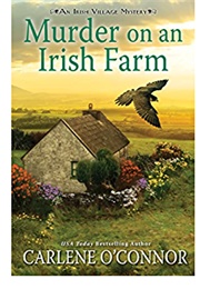 Murder on an Irish Farm (Carlene O'Connor)