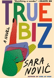 True Biz (Sara Novic)