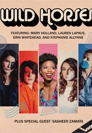 Wild Horses Featuring Sasheer Zamata (2021)