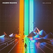 Imagine Dragons, "Believer"