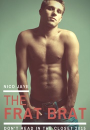 The Frat Brat (Nico Jaye)