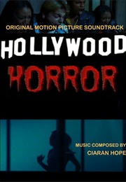 Hollywood Horror (2005)