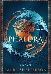 Phaedra (Laura Shepperson)