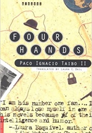 Four Hands (Paco Ignacio Taibo)