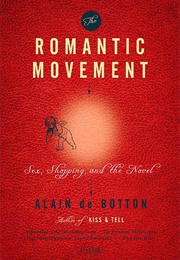 The Romantic Movement (Alain De Botton)
