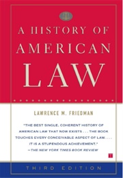 A History of American Law (Lawrence M. Friedman)