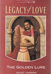 The Golden Lure (Juliet Landon)