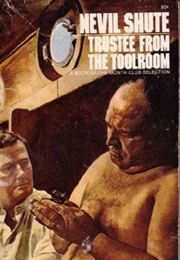 Trustee From the Toolroom (Nevil Shute)