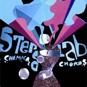 Stereolab Chemical Chords.