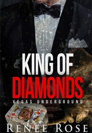 King of Diamonds (Renee Rose)