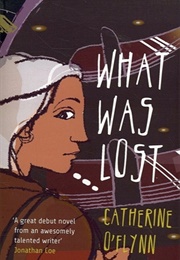 What Was Lost (Catherine O'flynn)