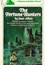 The Fortune Hunters (Joan Aiken)