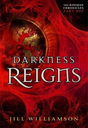 Darkness Reigns (Jill Williamson)
