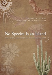 No Species Is an Island (Theodore H. Fleming)