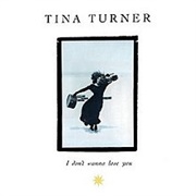 Tina Turner - 'I Don't Wanna Lose You'