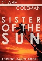 Sister of the Sun (Clare Coleman)