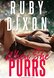 When She Purrs (Ruby Dixon)