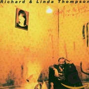 Shoot Out the Lights - Richard and Linda Thompson