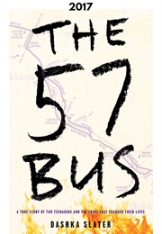 The 57 Bus (2017) (Dashka Slater)